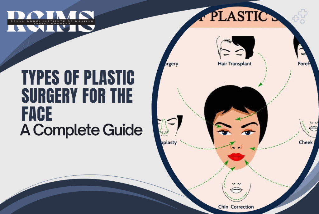 Types of Plastic Surgery for the Face